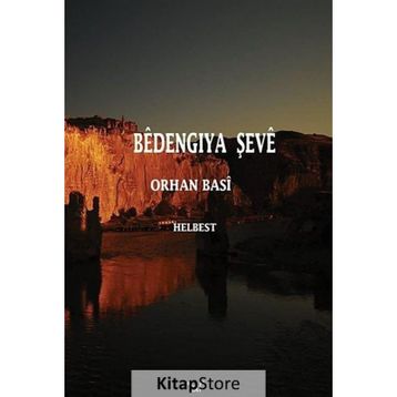 Bedengıya Şeve - Orhan Basi