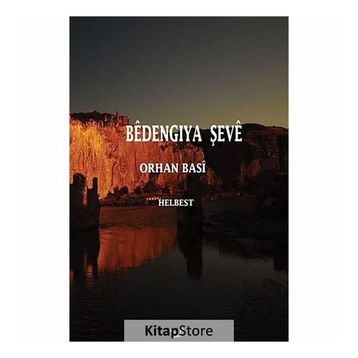 Bedengıya Şeve - Orhan Basi