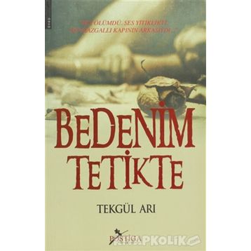 BEDENIM TETIKTE - TEKGÜL ARI