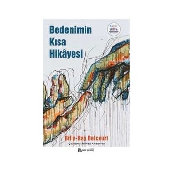 Bedenimin Kısa Hikayesi-Billy Ray Belcourt-Sander Yayınları