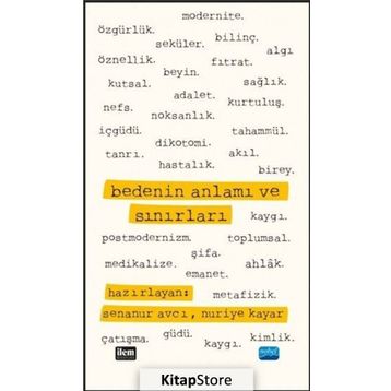 Bedenin Anlamı Ve Sınırları - Kolektif
