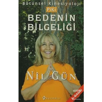 BEDENIN BİLGELİĞİ - NIL GÜN