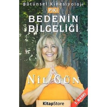 Bedenin Bilgeliği Piki - Nil Gün