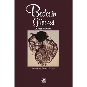 Bedenin Güncesi - Daniel Pennac