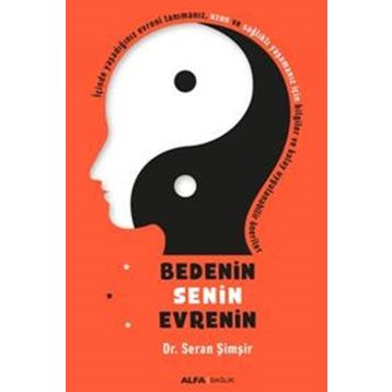 Bedenin Senin Evrenin - Seran Şimşir
