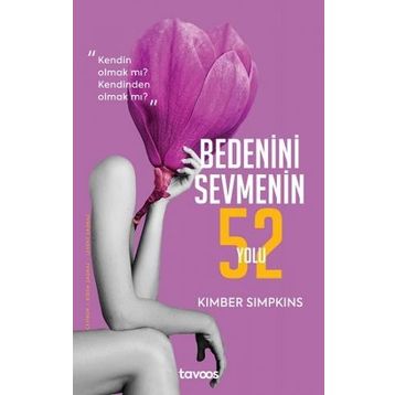 Bedenini Sevmenin 52 Yolu - Kimber Simpkins