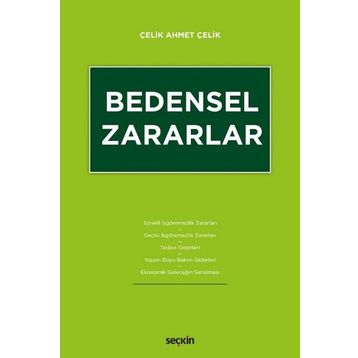 Bedensel Zararlar - Çelik Ahmet Çelik