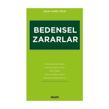 Bedensel Zararlar - Çelik Ahmet Çelik