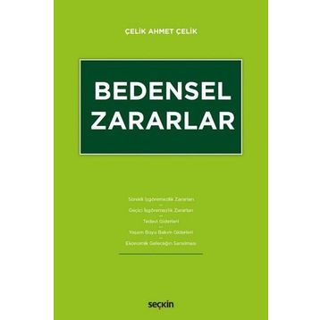 Bedensel Zararlar - Çelik Ahmet Çelik