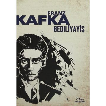 Bedıliyayiş - Franz Kafka