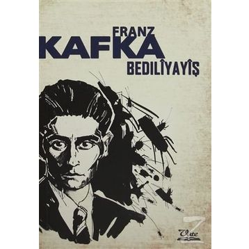 Bedıliyayiş - Franz Kafka