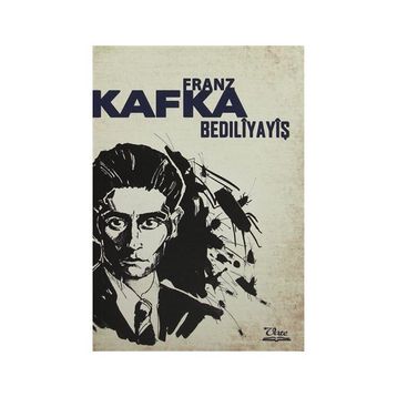 Bedıliyayiş - Franz Kafka