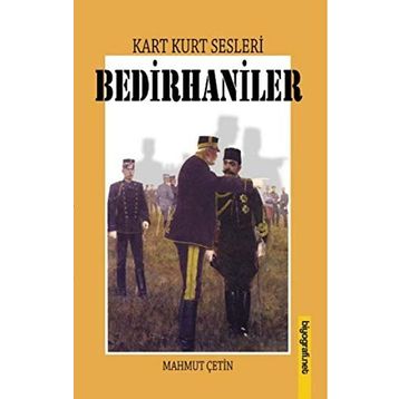 Bedirhaniler-Mahmut Çetin