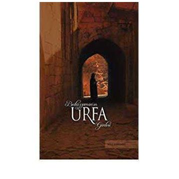 BEDİÜZZAMAN'IN URFA GÜNLERİ - İSMAİL ŞERİFOĞLU