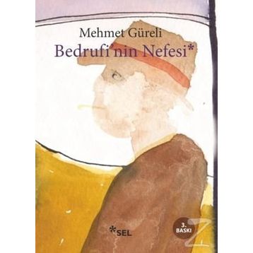 Bedrufi’nin Nefesi - Mehmet Güreli