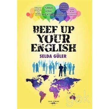 Beef Up Your English - Selda Güler