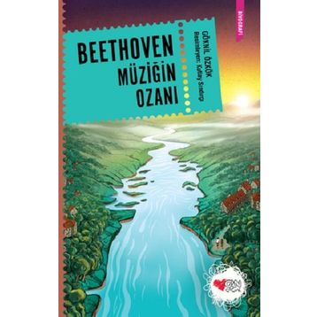 Beethoven Müziğin Ozanı Göknil Özkök