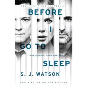 Before I Go To Sleep - S J Watson