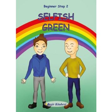 Beginner Step 2 Selfish Green - Serkan Koç