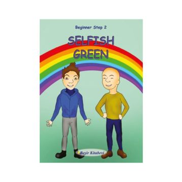 Beginner Step 2 Selfish Green - Serkan Koç