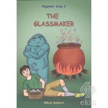 Beginner Step 2 The Glassmaker - Özge Koç