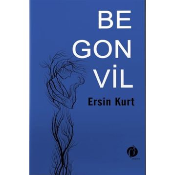 Begonvil - Ersin Kurt