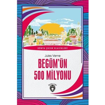 BEGÜMÜN 500 MILYONU - JULES VERNE