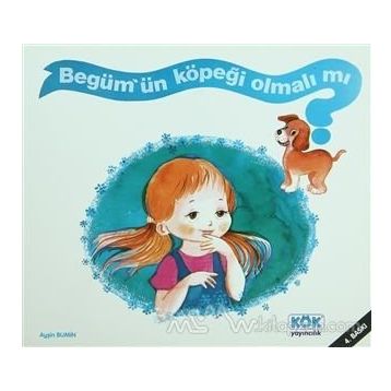 Begüm’ün Köpeği Olmalı mı? - Ayşin Bumin