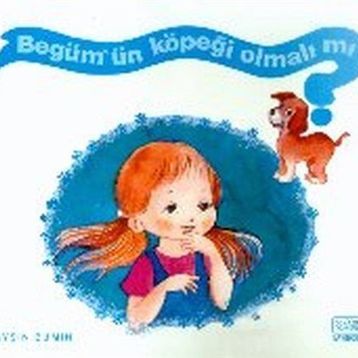 Begüm’ün Köpeği Olmalı mı? - Ayşin Bumin