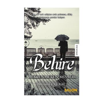 Behire - Beklenmeyen Misafir - Mehmet Vural