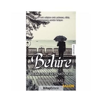 Behire - Beklenmeyen Misafir - Mehmet Vural