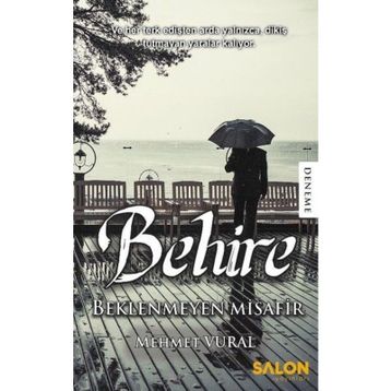 Behire - Beklenmeyen Misafir - Mehmet Vural