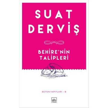 Behire'nin Talipleri - Suat Derviş