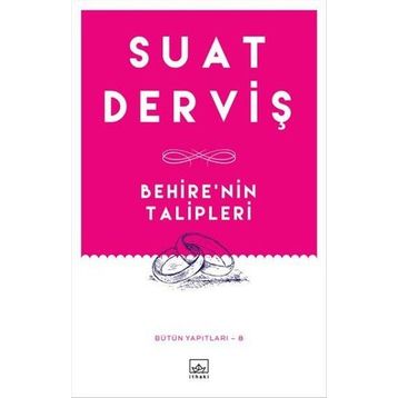Behire'nin Talipleri - Suat Derviş