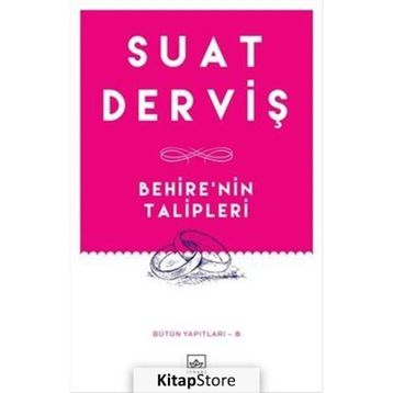 Behire'nin Talipleri - Suat Derviş