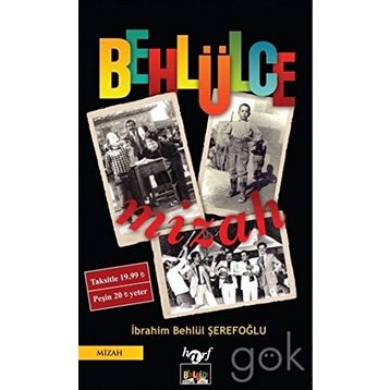 Behlülce Mizah - İbrahim Behlül Şerefoğlu