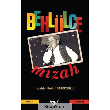 Behlülce Mizah - İbrahim Behlül Şerefoğlu