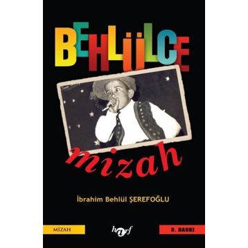 Behlülce Mizah - İbrahim Behlül Şerefoğlu