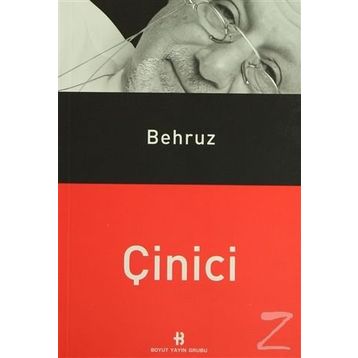 BEHRUZ ÇINICI - GENEL