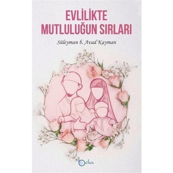 Beka Yayınları Evlilikte Mutluluğun Sırları
