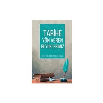 Beka Yayınları Tarihe Yön Veren Büyüklerimiz