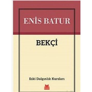 Bekçi - Enis Batur