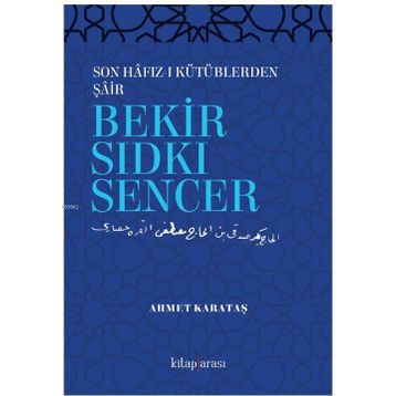 Bekir Sıdkı Sencer - Bekir Sıdkı Sencer
