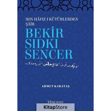 Bekir Sıdkı Sencer - Bekir Sıdkı Sencer