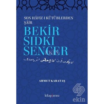 Bekir Sıdkı Sencer - Bekir Sıdkı Sencer