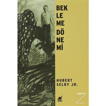 BEKLEME DÖNEMI - HUBERT SELBY JR.