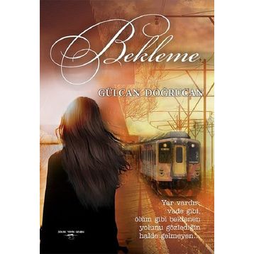 Bekleme - Gülcan Doğrucan