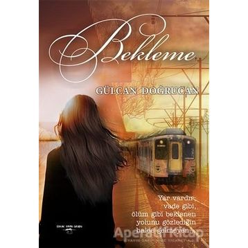 Bekleme - Gülcan Doğrucan