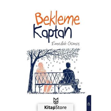 Bekleme Kaptan- Emrullah Gümüş