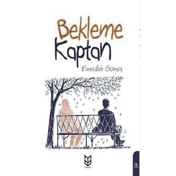 Bekleme Kaptan- Emrullah Gümüş